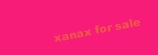 XANAX FOR SALE